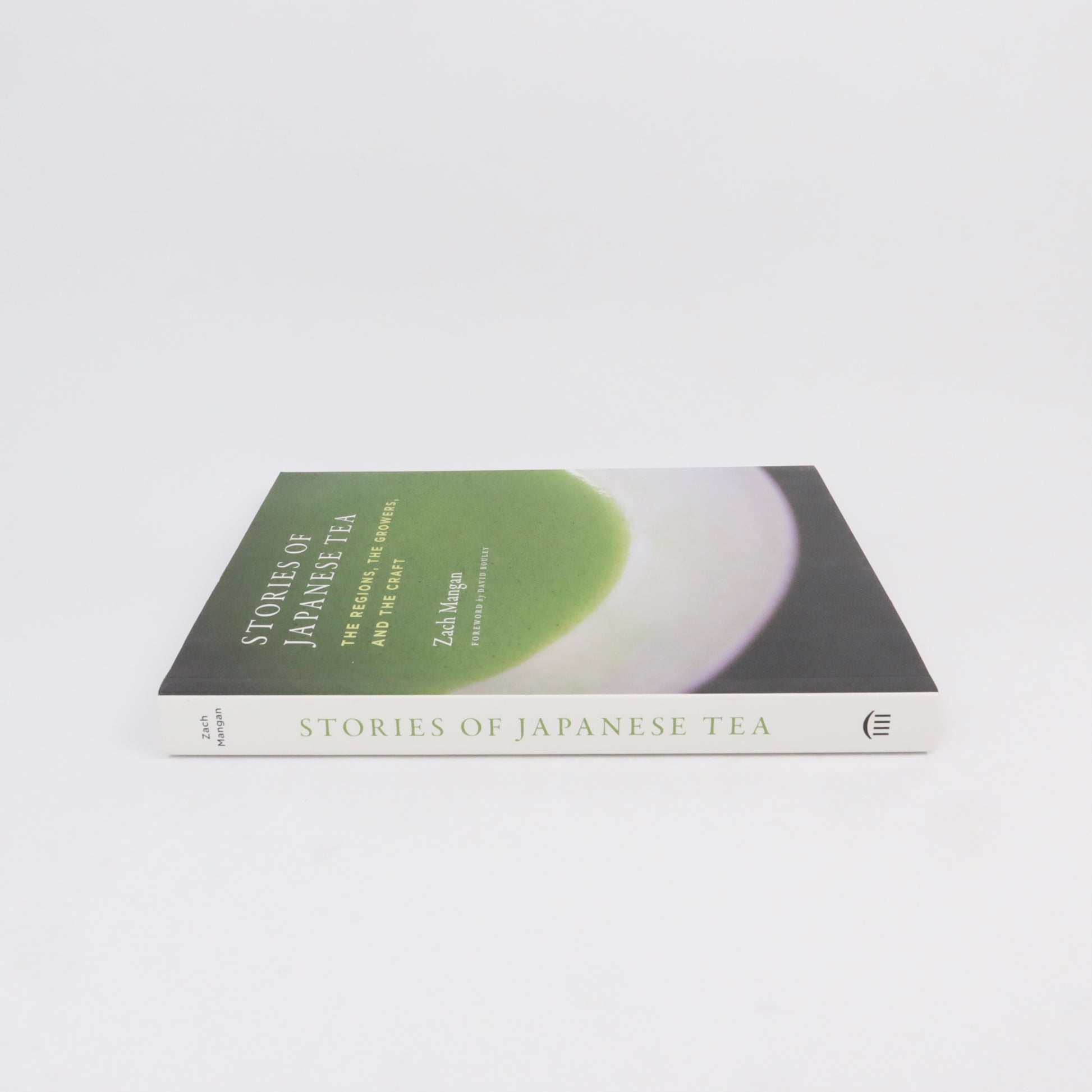 Stories of Japanese Tea: the Regions, the Growers, and the Craft